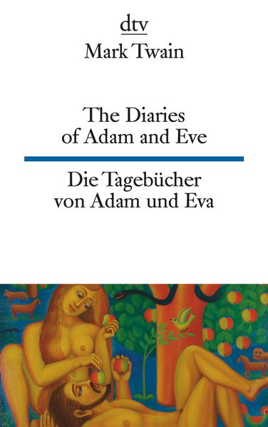 Cover von The Diaries of Adam and Eve Die Tagebücher von Adam und Eva