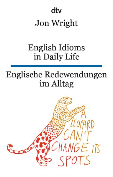 Cover von English Idioms in Daily Life , Englische Redewendungen im Alltag