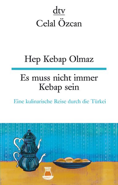 Cover von Hep Kebap Olmaz, Es muss nicht immer Kebap sein