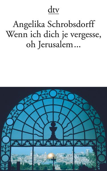 Cover von Wenn ich dich je vergesse, oh Jerusalem …