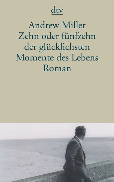 Cover von Zehn oder fünfzehn der glücklichsten Momente des Lebens