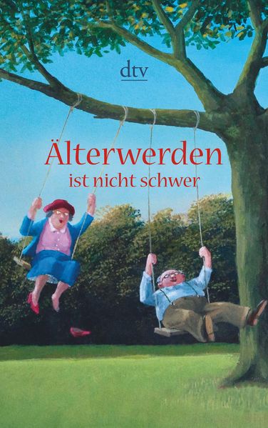 Cover von Älterwerden ist nicht schwer