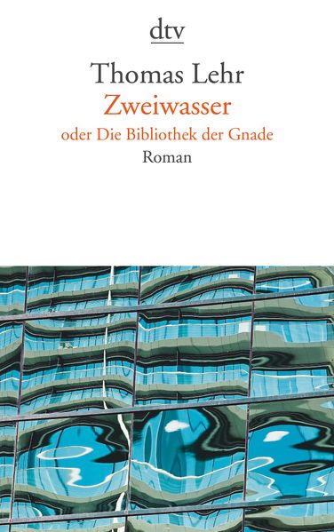 Cover von Zweiwasser oder Die Bibliothek der Gnade