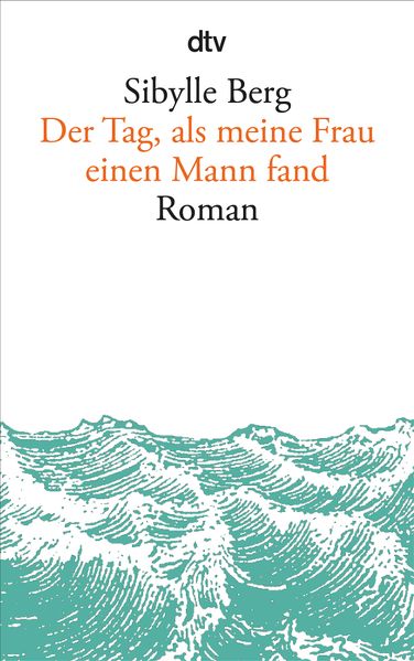Cover von Der Tag, als meine Frau einen Mann fand