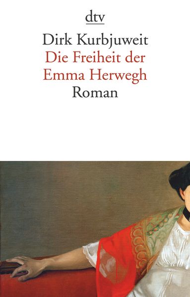 Cover von Die Freiheit der Emma Herwegh