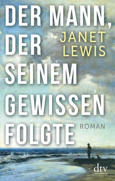 Cover von Der Mann, der seinem Gewissen folgte