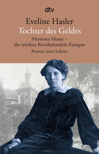 Cover von Tochter des Geldes, Mentona Moser – die reichste Revolutionärin Europas