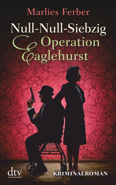 Cover von Null-Null-Siebzig Operation Eaglehurst