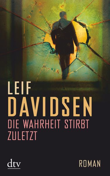 Cover von Die Wahrheit stirbt zuletzt