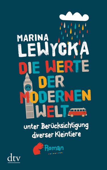 Cover von Die Werte der modernen Welt unter Berücksichtigung diverser Kleintiere
