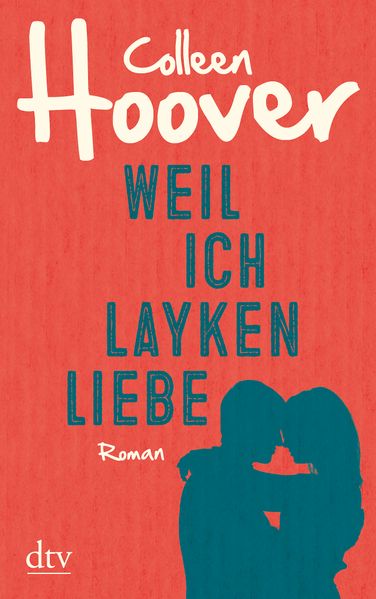 Cover von Weil ich Layken liebe