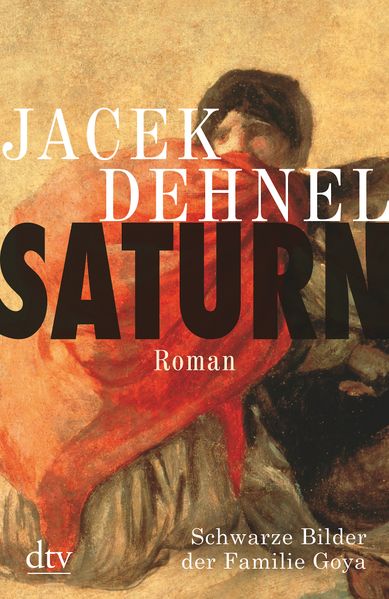 Cover von Saturn. Schwarze Bilder der Familie Goya