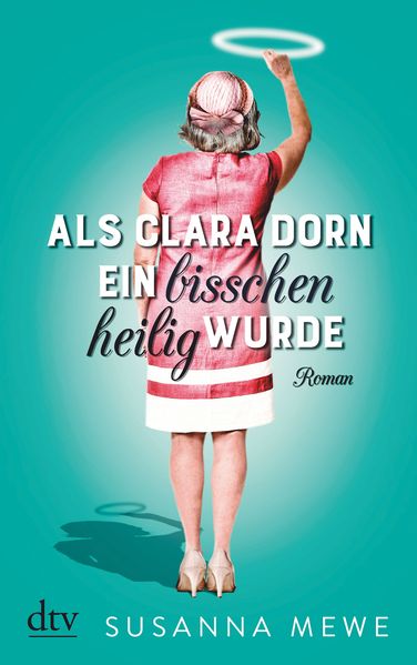 Cover von Als Clara Dorn ein bisschen heilig wurde