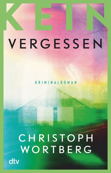 Cover von Kein Vergessen – Kriminalroman