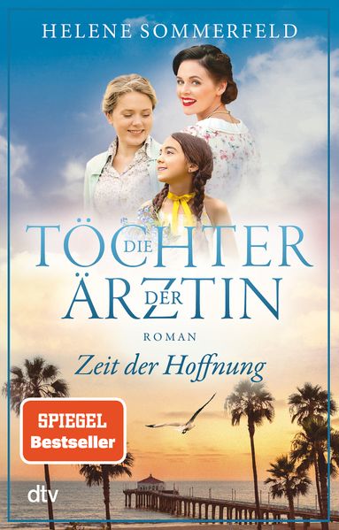 Cover von Die Töchter der Ärztin – Zeit der Hoffnung