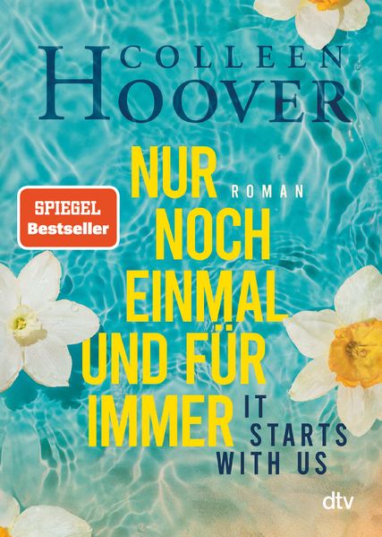 Cover von It starts with us – Nur noch einmal und für immer