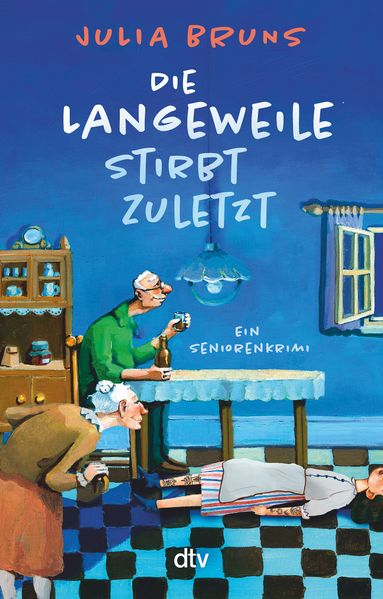 Cover von Die Langeweile stirbt zuletzt