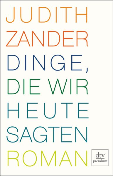 Cover von Dinge, die wir heute sagten