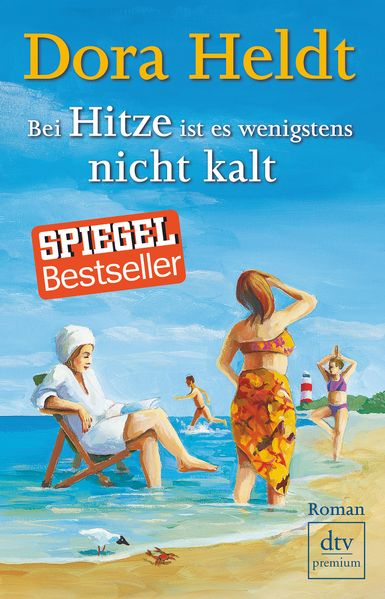 Cover von Bei Hitze ist es wenigstens nicht kalt