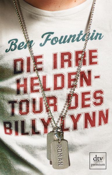 Cover von Die irre Heldentour des Billy Lynn