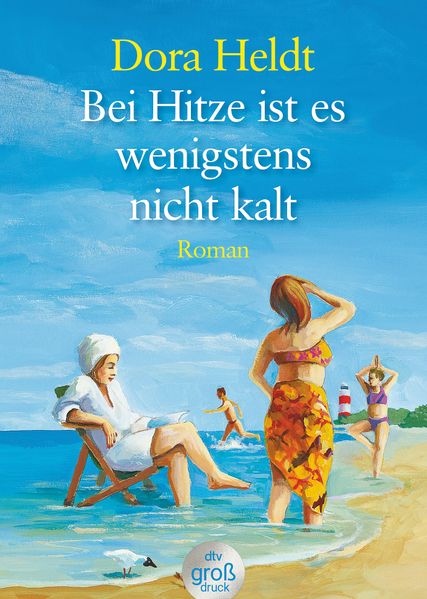Cover von Bei Hitze ist es wenigstens nicht kalt