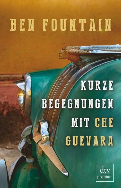 Cover von Kurze Begegnungen mit Che Guevara