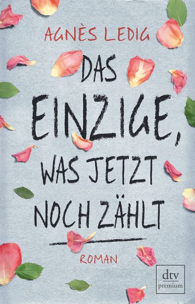 Cover von Das Einzige, was jetzt noch zählt