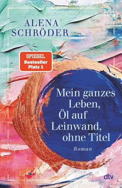 Cover von Mein ganzes Leben, Öl auf Leinwand, ohne Titel