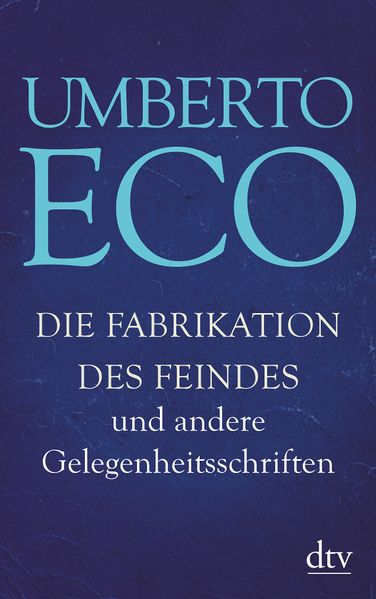 Cover von Die Fabrikation des Feindes und andere Gelegenheitsschriften