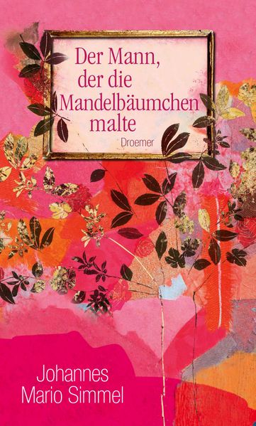 Cover von Der Mann, der die Mandelbäumchen malte