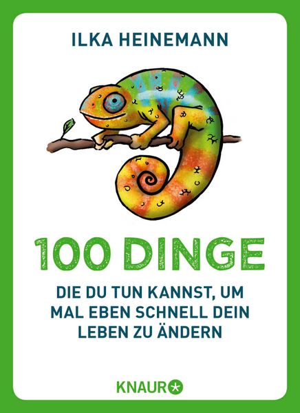 Cover von 100 Dinge, die du tun kannst, um mal eben schnell dein Leben zu ändern