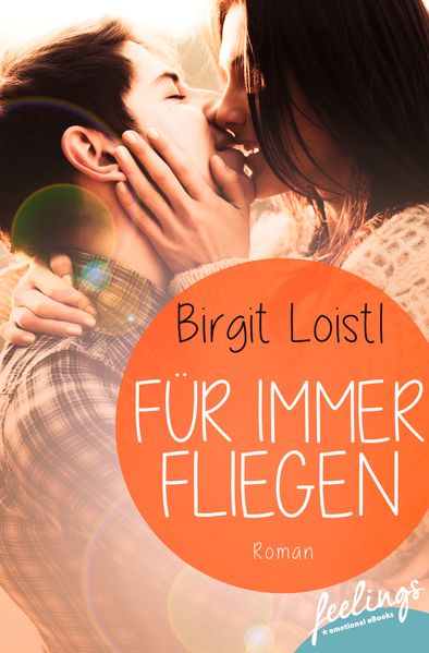 Cover von Für immer fliegen