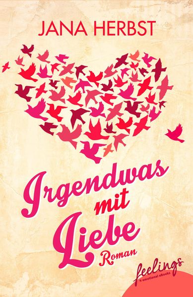 Cover von Irgendwas mit Liebe