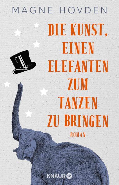 Cover von Die Kunst, einen Elefanten zum Tanzen zu bringen