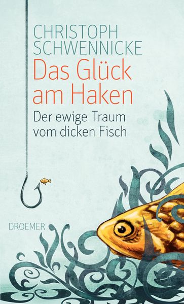 Cover von Das Glück am Haken