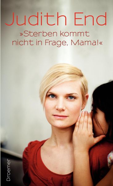 Cover von „Sterben kommt nicht in Frage, Mama!“