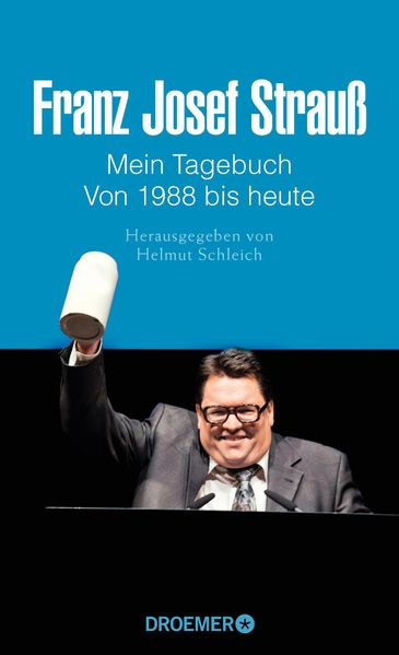 Cover von Franz Josef Strauß Mein Tagebuch Von 1988 bis heute