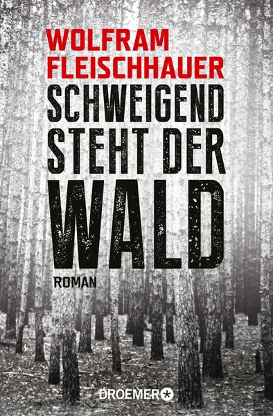 Cover von Schweigend steht der Wald