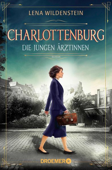 Cover von Charlottenburg. Die jungen Ärztinnen