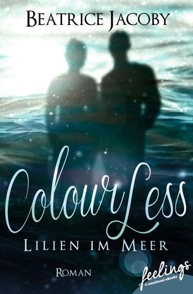 Cover von ColourLess – Lilien im Meer