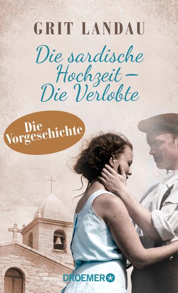 Cover von Die sardische Hochzeit – Die Verlobte