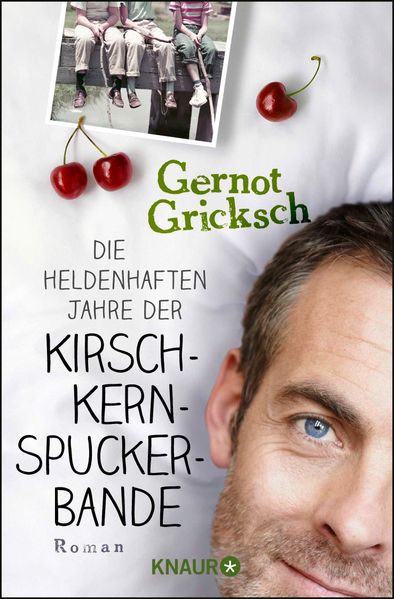 Cover von Die heldenhaften Jahre der Kirschkernspuckerbande