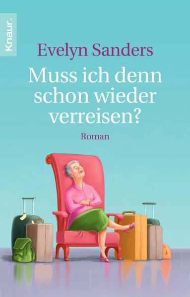 Cover von Muss ich denn schon wieder verreisen?