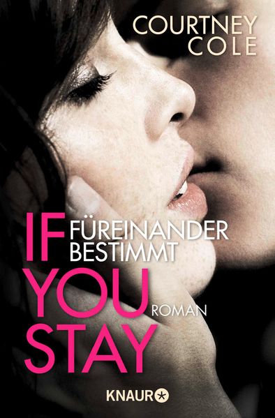 Cover von If you stay – Füreinander bestimmt
