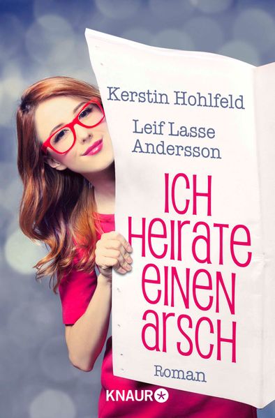 Cover von Was für ein Arsch! – Gleich und anders verliebt sich gern