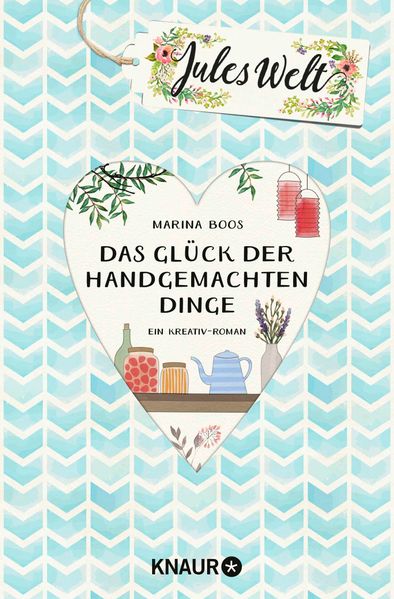 Cover von Jules Welt – Das Glück der handgemachten Dinge