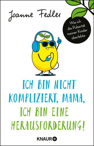Cover von Ich bin nicht kompliziert, Mama, ich bin eine Herausforderung!