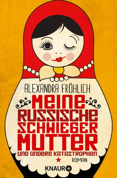 Cover von Meine russische Schwiegermutter und andere Katastrophen