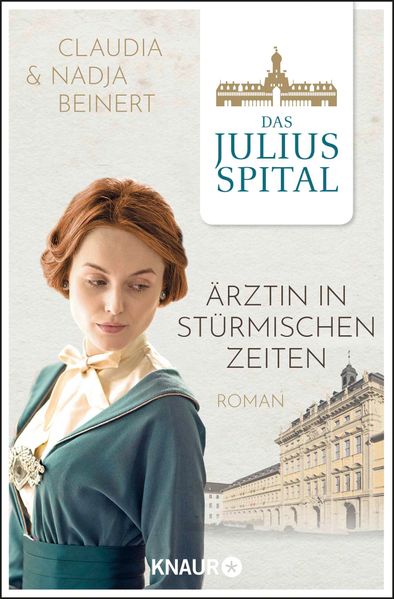 Cover von Das Juliusspital. Ärztin in stürmischen Zeiten
