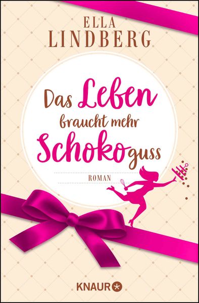 Cover von Das Leben braucht mehr Schokoguss